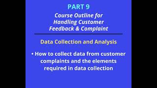 Part 9 Course Content for Handling Customer Feedback & Complaint