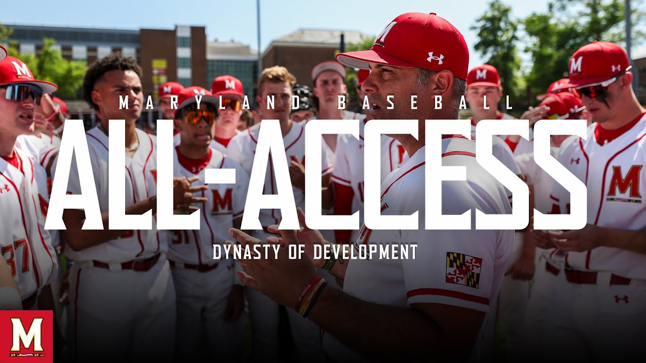 Maryland Baseball | All-Access | Dynasty of Development