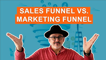 Marketing Funnel vs Sales Funnel