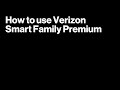 Verizon smart family  how to use features