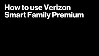 Verizon Smart Family - How to use features screenshot 4