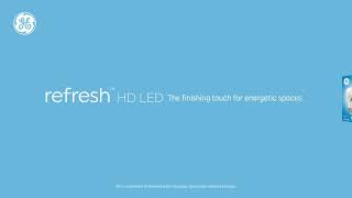 GE HD Light - Refresh