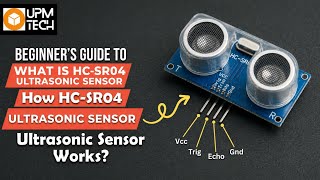 Beginner's guide to what is model HC-SRO4 ultrasonic sensor ultrasonic sensor works?