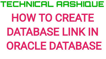 How to create database link in oracle database||Oracle Developer Tutorial||Aashique Raaz