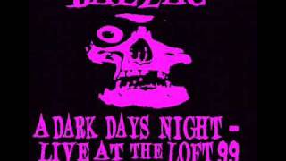 Balzac A Dark Day&#39;s Night Live At The Loft &#39;99 The end of the century