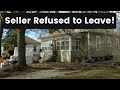 Eviction on Dirty House Flip Bought 1/7/2020, Seller Would Not Leave!