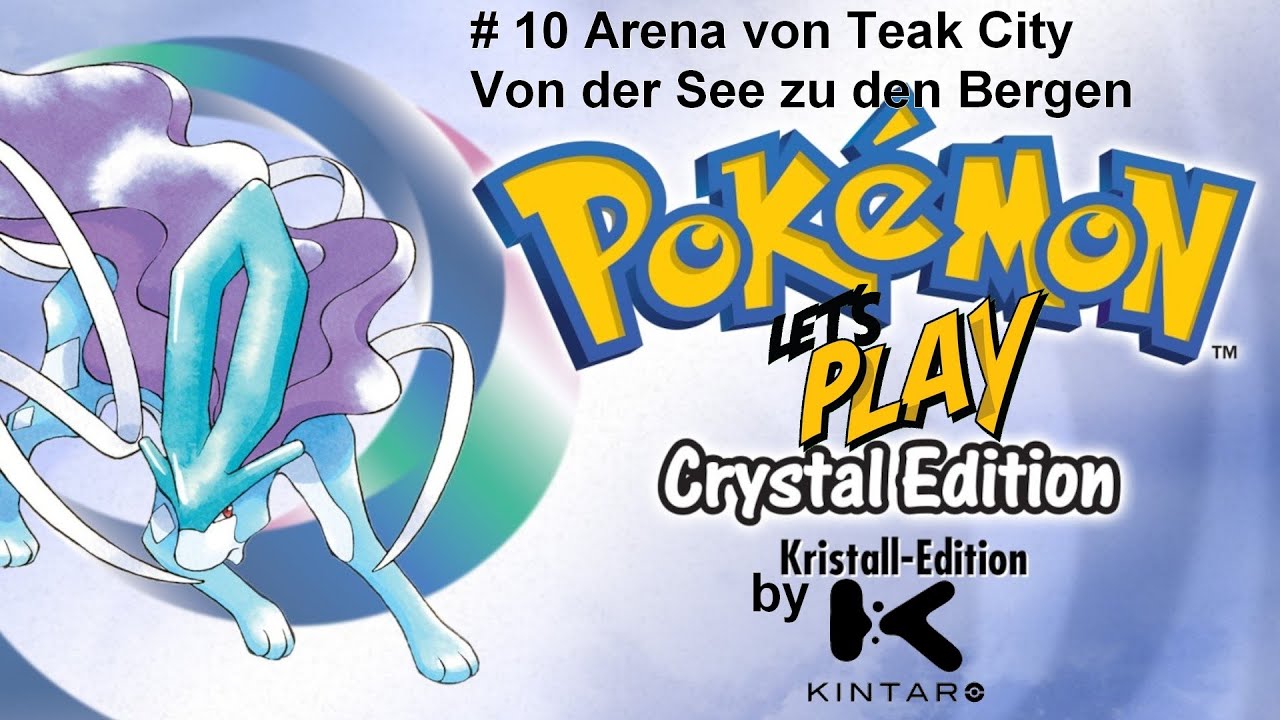 Pokemon Kristall Edition Part 10 - Arenaleiter von Teak City/ Auf nach Oliviana City