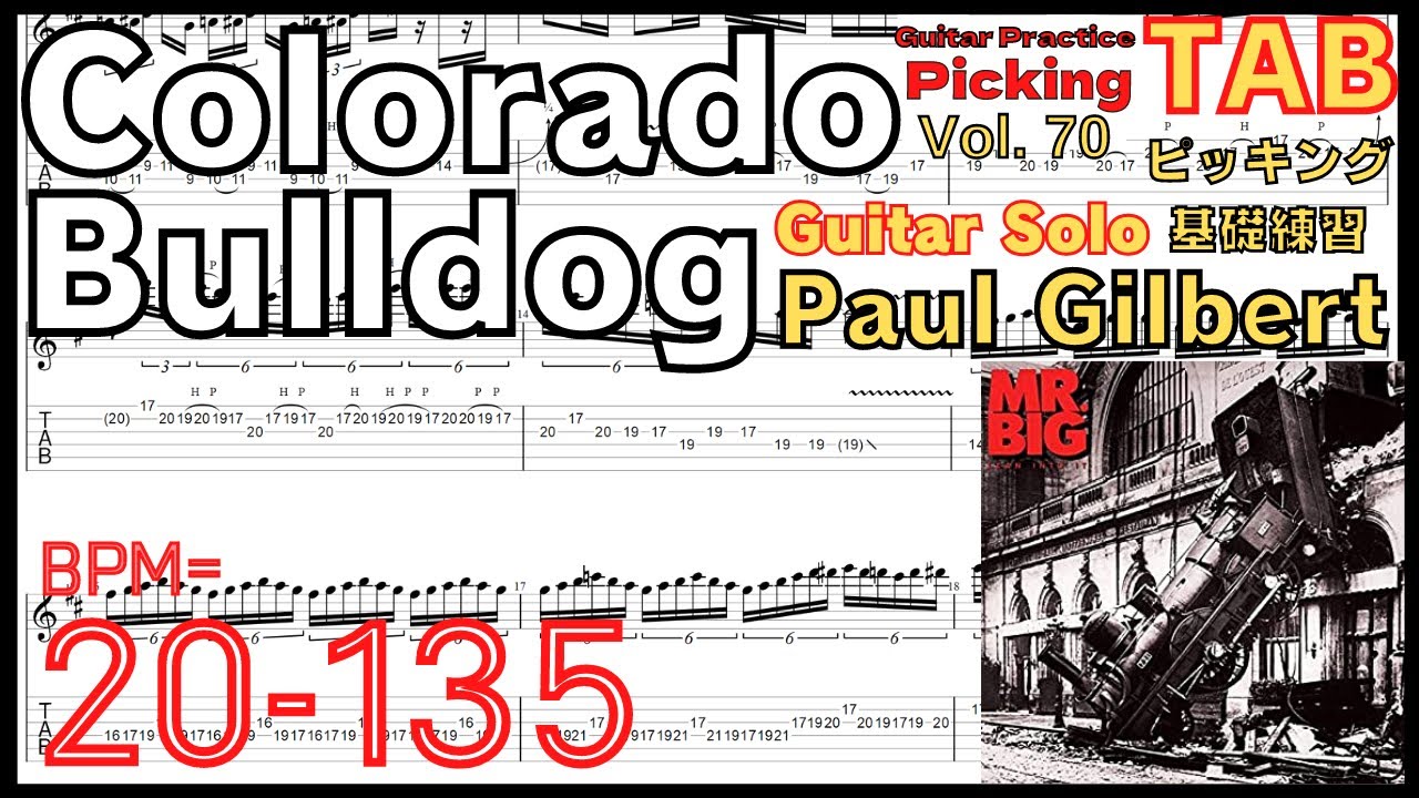 Colorado Bulldog Guitar Solo TAB MR.BIG(Paul Gilbert) コロラド