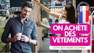 Learn Basic French #19: On achète des vêtements (Let's buy some clothes)