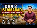 DHA 3 Islamabad 10 Marla Plots Availability, Prices &amp; Latest Updates 2026