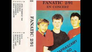 Video thumbnail of "Fanatic 2/91 - Kalifornia (Wersja koncertowa)"