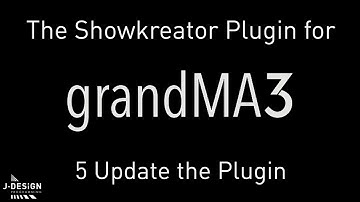 THE GRANDMA3 SHOWKREATOR: 5 Update the Plugin