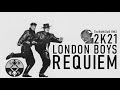 London Boys Requiem 2K21 TheReMiXeR RMX London Boys Requiem 2K21 TheReMiXeR RMX