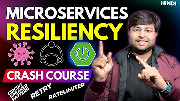 🔥 Master Microservices Resiliency in one shot | CricuitBreaker Pattern | Retry Pattern [Hindi]