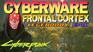 Cyberpunk - All Legendary/Epic Cyberware Frontal Cortex Systems - Ripperdoc Guide