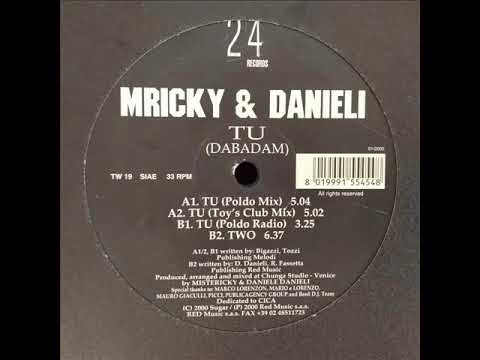 Mricky & Danieli - Tu (Dabadam)