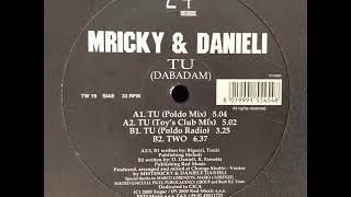 Download Lagu Mricky \u0026 Danieli - Tu (Dabadam) MP3
