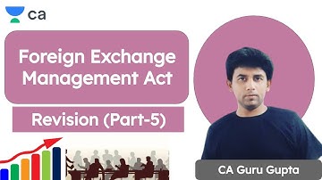 Revision of FEMA | Part 5 | Unacademy CA Final | CA Exam | CA Guru Gupta