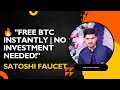 How to Earn Free BTC from Satoshi Faucet | Instant Withdraw &amp; Secret Tips to Boost Earnings!