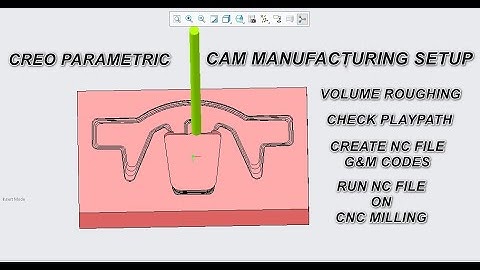 #creo #cam and run #cnc machine
