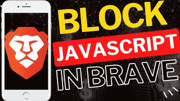 How to Block JavaScript in Brave Browser Mobile