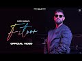 Ehsa Saanu Yaar Da Fitoor Hogeya Fitoor Garry Sandhu Latest Video Song 2021 Adhi Tape mp3