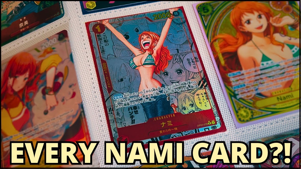 Collecting Every Nami Card in the One Piece TCG! - YouTube