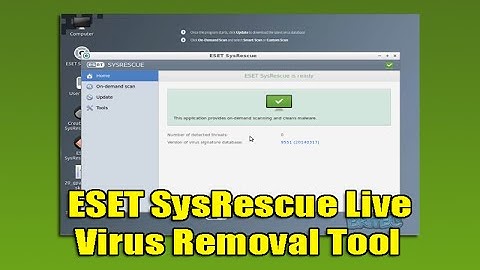 ESET SysRescue Live Virus Removal Tool