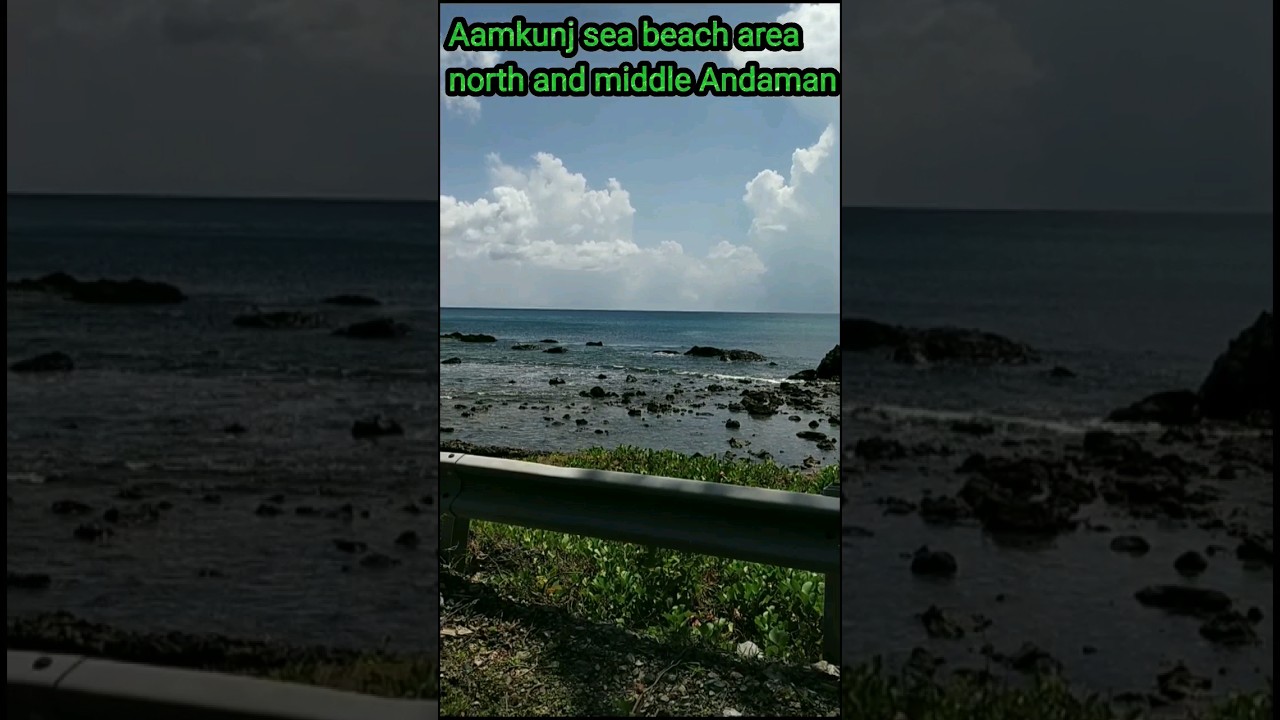 Aamkunj sea beach | north and middle Andaman | Andaman and nicobar islands