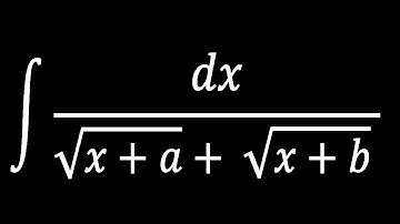 Integral of 1/sqrt(x+a)+sqrt(x+b) | HV math Academy