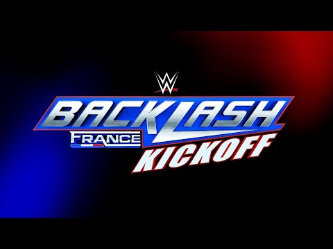 WWE Backlash France Kickoff: May 3, 2024