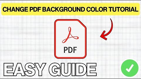 How To Change PDF Background Color (EASY GUIDE) 2026