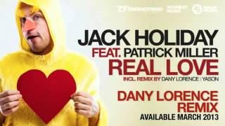 HOLIDAY Jack Ft. Patrick Miller - Real Love (2013)