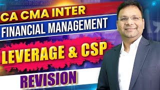 CA Inter / CMA Inter FM Revision | Leverage and CSP | Revision Marathon | SJC