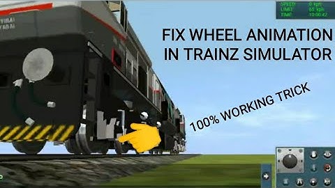 How to fix wheel animation in Trainz Simulator android || 100% WORKING TRICK