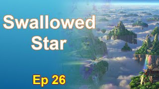 Swallowed Star - Episode 26: Chapters 1389 to 1443 - Audiobook