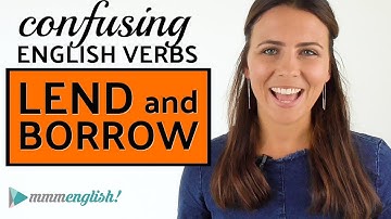 Confusing English Verbs | LEND & BORROW