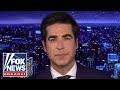 Jesse Watters: This is a strong message to &#39;wannabe&#39; Hamas allies