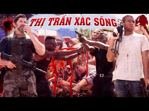 #1 Phim Kinh Dị Hay Nhất | Thị Trấn Xác Sống | Phim Hành Động, Kinh Dị Rùng Rợn Full HD (Thuyết Minh) Mới Nhất