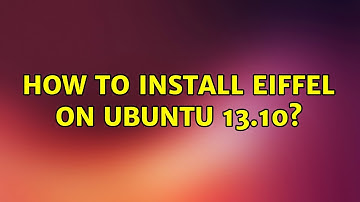 How to install eiffel on ubuntu 13.10?