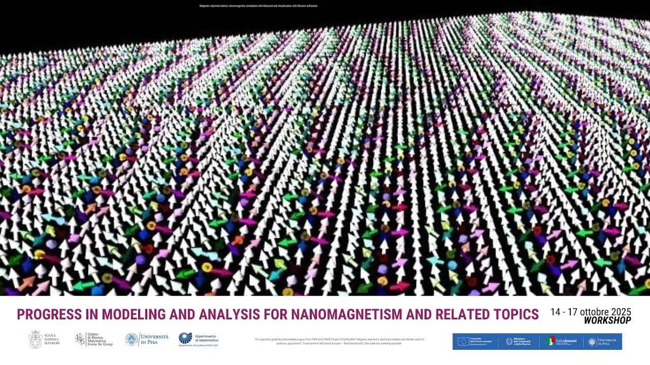 Progress in modeling and analysis for nanomagnetism and related topics - 14th October 2025