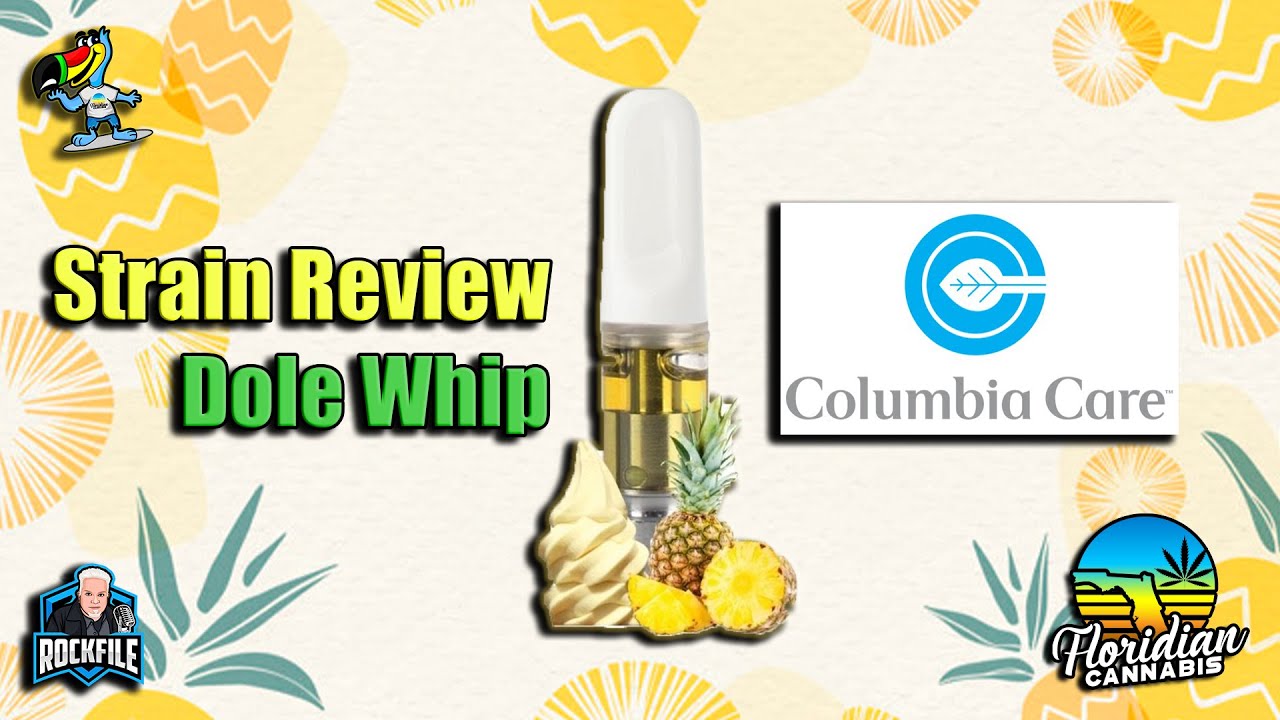 STRAIN REVIEW: Dole Whip cartridge from Columbia Care FLORIDIAN CANNABIS