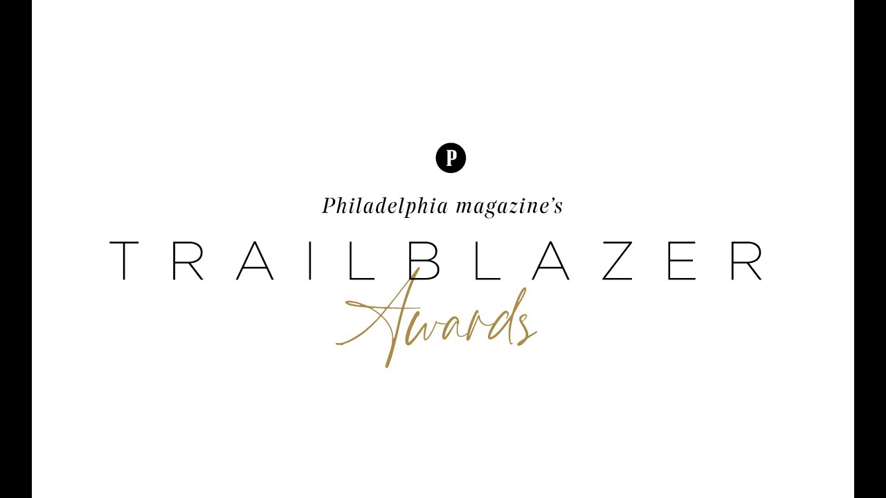 Philadelphia Magazine’s 2022 Trailblazer Awards Luncheon