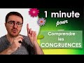 Notion de congruence en 1min