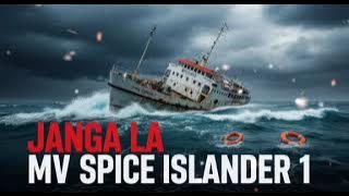 Mv spice:kumbe ilizama kabla haijaanza safari  #mvspice #ajali #makalanahistoria
