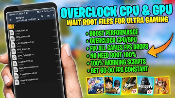 Overclock Gpu & Cpu | How To Overclock Gpu & Cpu | Max FPS & Fix Lag ! No Root
