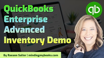 QuickBooks Enterprise Advanced Inventory: Multi-Location, Barcode, FIFO & Serial Tracking Demo