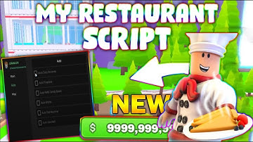 *NEW* My Restaurant Script (PASTEBIN 2025) (INFINITE MONEY, INSTANT ALL, FAST NPCS)