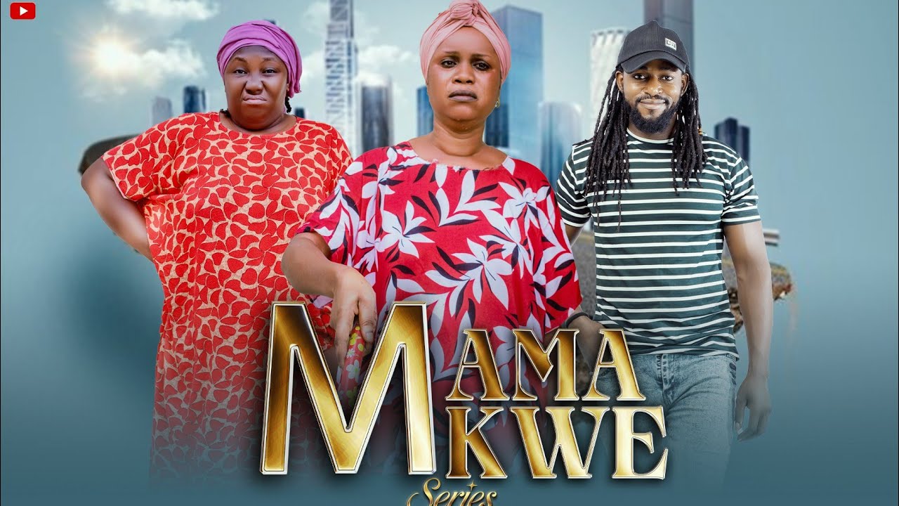 MAMA MKWE {Episode 1} Love Story 💕💕