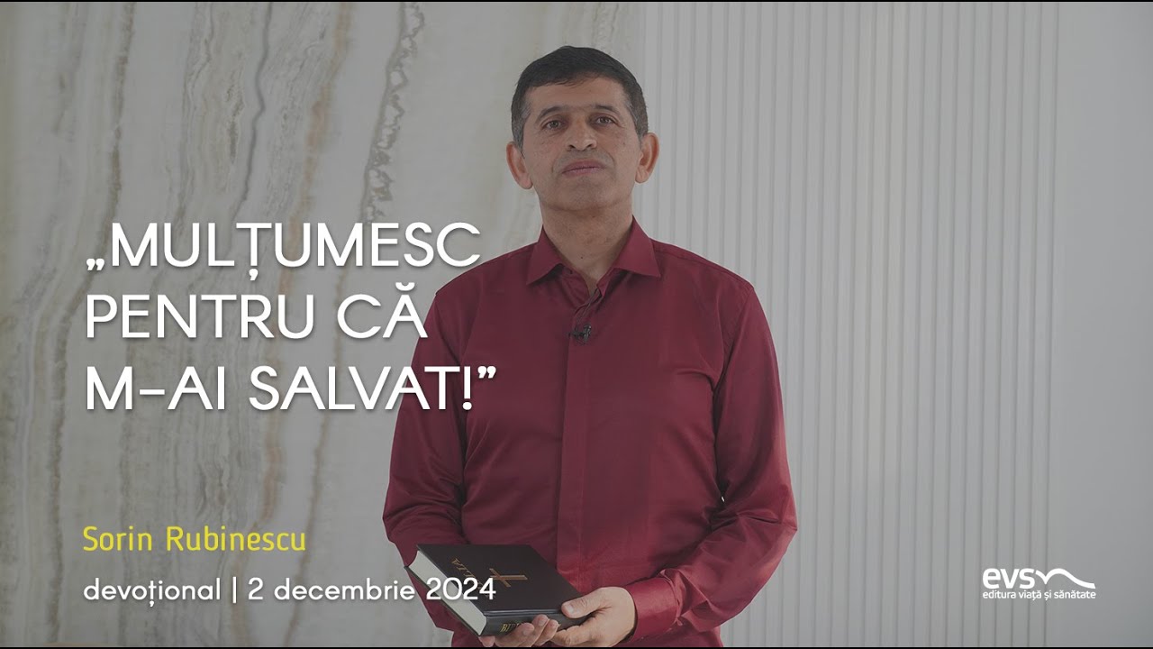 „MULȚUMESC PENTRU CĂ M-AI SALVAT!”